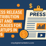 Press Release Distribution Cost and Packages for Startups in 2026
