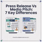 Press Release vs Media Pitch 7 Key Differences