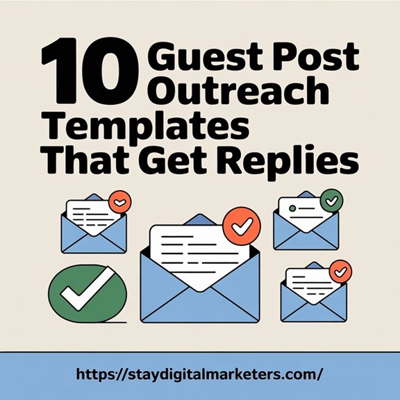 10 Guest Post Outreach Templates That Get Replies