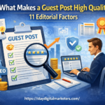 What Makes a Guest Post High Quality? 11 Editorial Factors