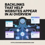 Backlinks That Help Websites Appear in AI Overview