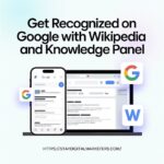 Get Recognized on Google with Wikipedia and Knowledge Panel