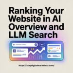 Ranking Your Website in AI Overview and LLM Search