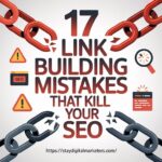 17 Link Building Mistakes That Kill Your SEO