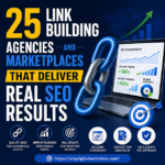 25 Link Building Agencies and marketplaces That Deliver Real SEO Results