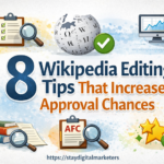 8 Wikipedia Editing Tips That Increase Approval Chances