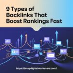 9 Types of Backlinks That Boost Rankings Fast