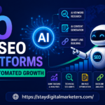 Best 10 AI SEO Platforms for Automated Growth by Stay Digital Marketers