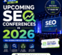Upcoming SEO Conferences in 2026 You Should Register for Now