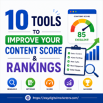 10 Tools to Improve Your Content Score and Rankings