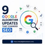 9 Google Algorithm Updates That Changed SEO