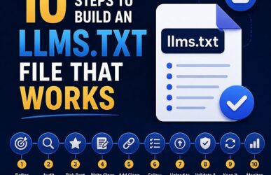 10 Steps to Build an llms.txt File That Works