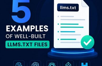 5 Examples of Well-Built llms.txt Files