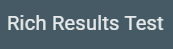 Google Rich Results Test and Schema.org Validator