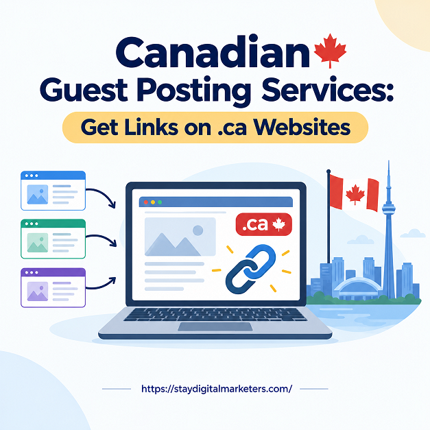 Canadian Guest Posting Services: Get Links on .ca Websites